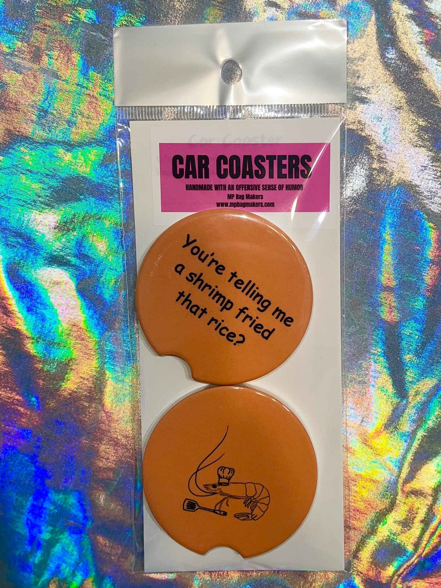 You're Telling Me a Shrimp Funny Car Coaster