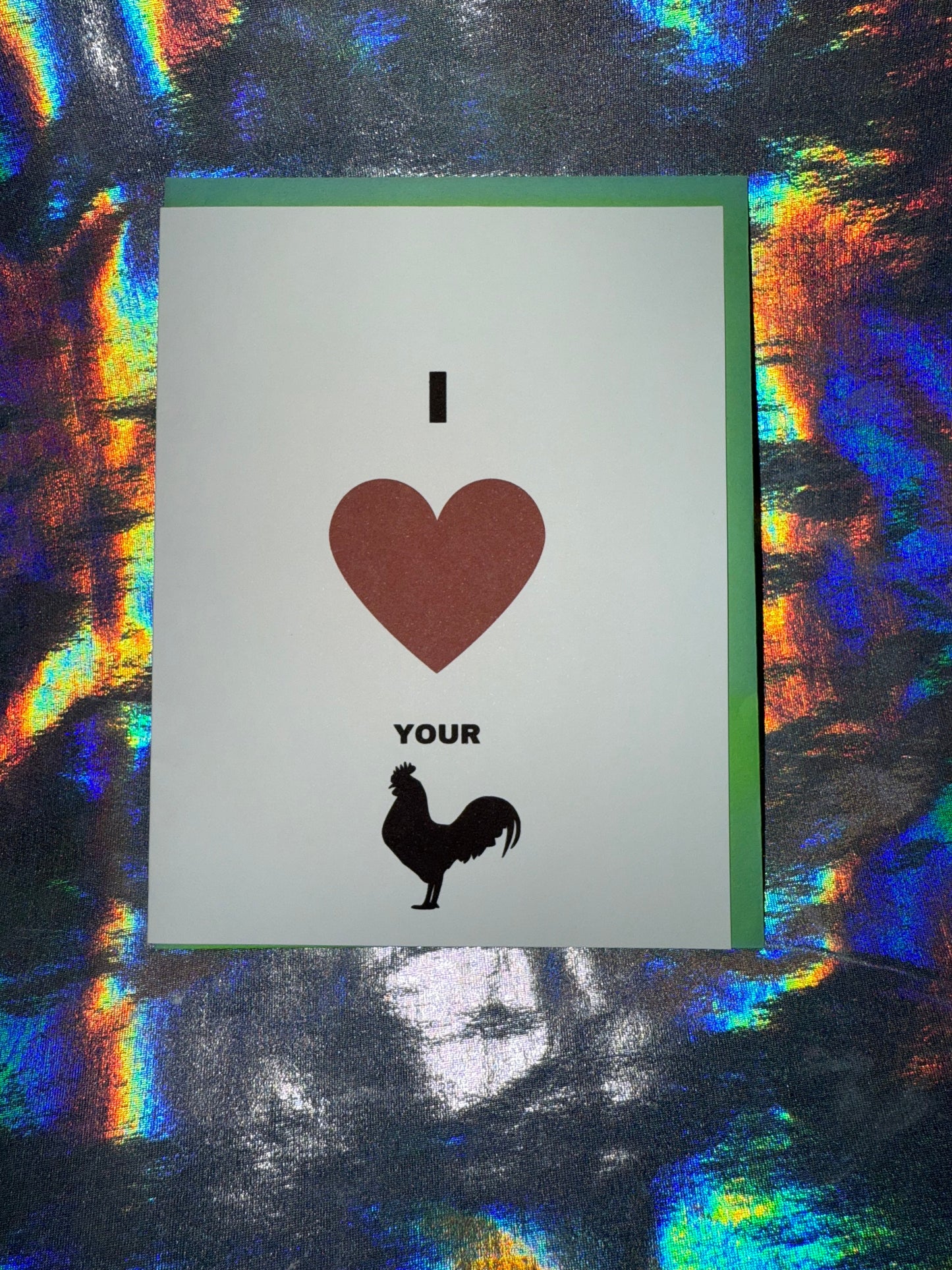 I Love Your Cock (Rooster) Greeting Card