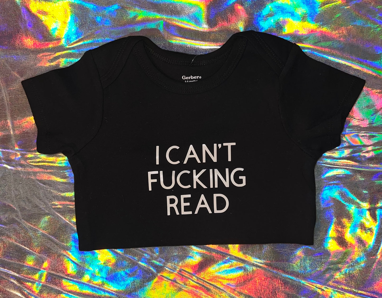 I Can't F*cking Read Baby Bodysuit