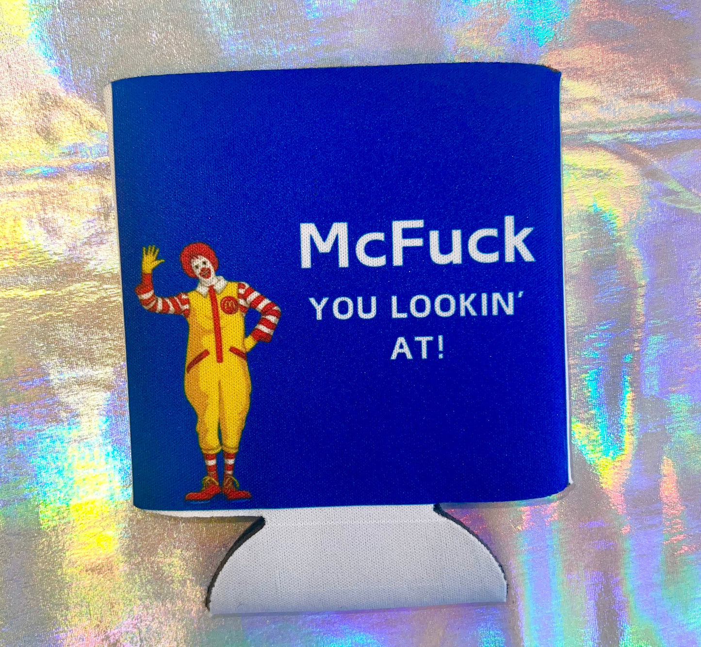 McFuck Funny Can Cooler