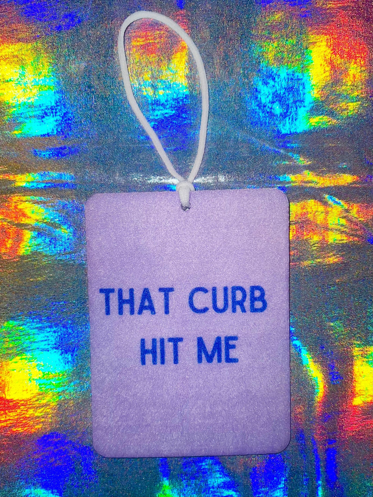 That Curb Hit Me Funny Car Air Freshener
