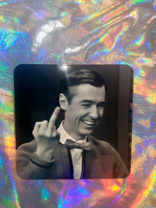 Mr. Rogers Middle Finger Coaster
