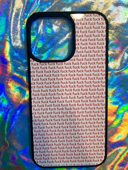 Fuck Fuck Fuck Phone Case