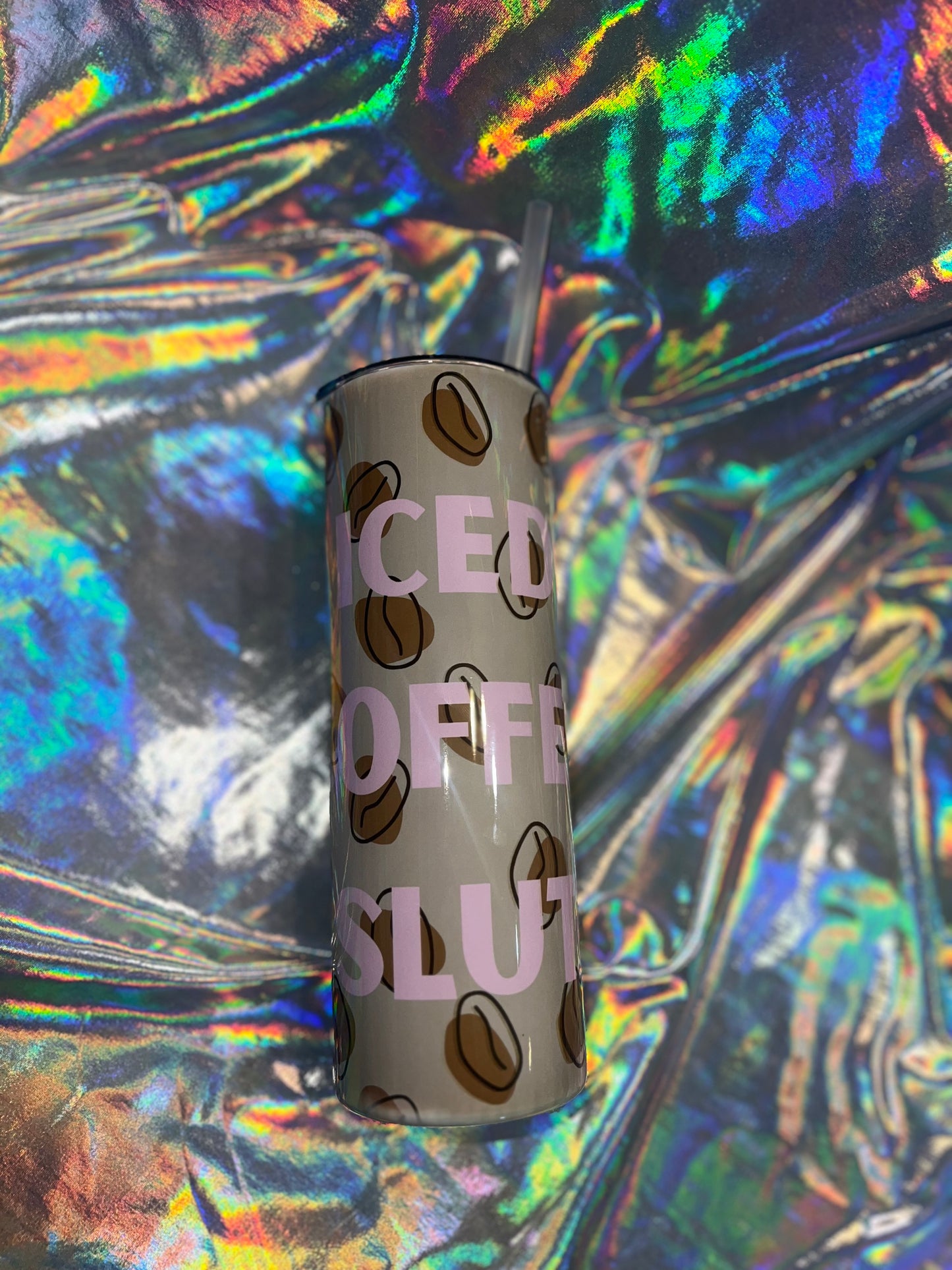 Iced Coffee Slut Tumbler Cup
