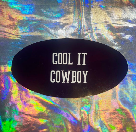 Cool It Cowboy Oval Sticker