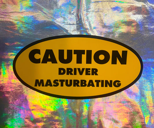 Caution Driver Masturbating Oval Sticker