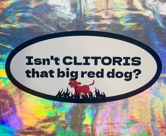 Clitoris the Big Red Dog Oval Sticker