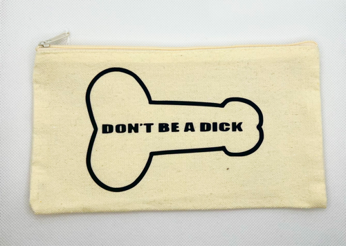 Mini Don't be a Dick Pouch