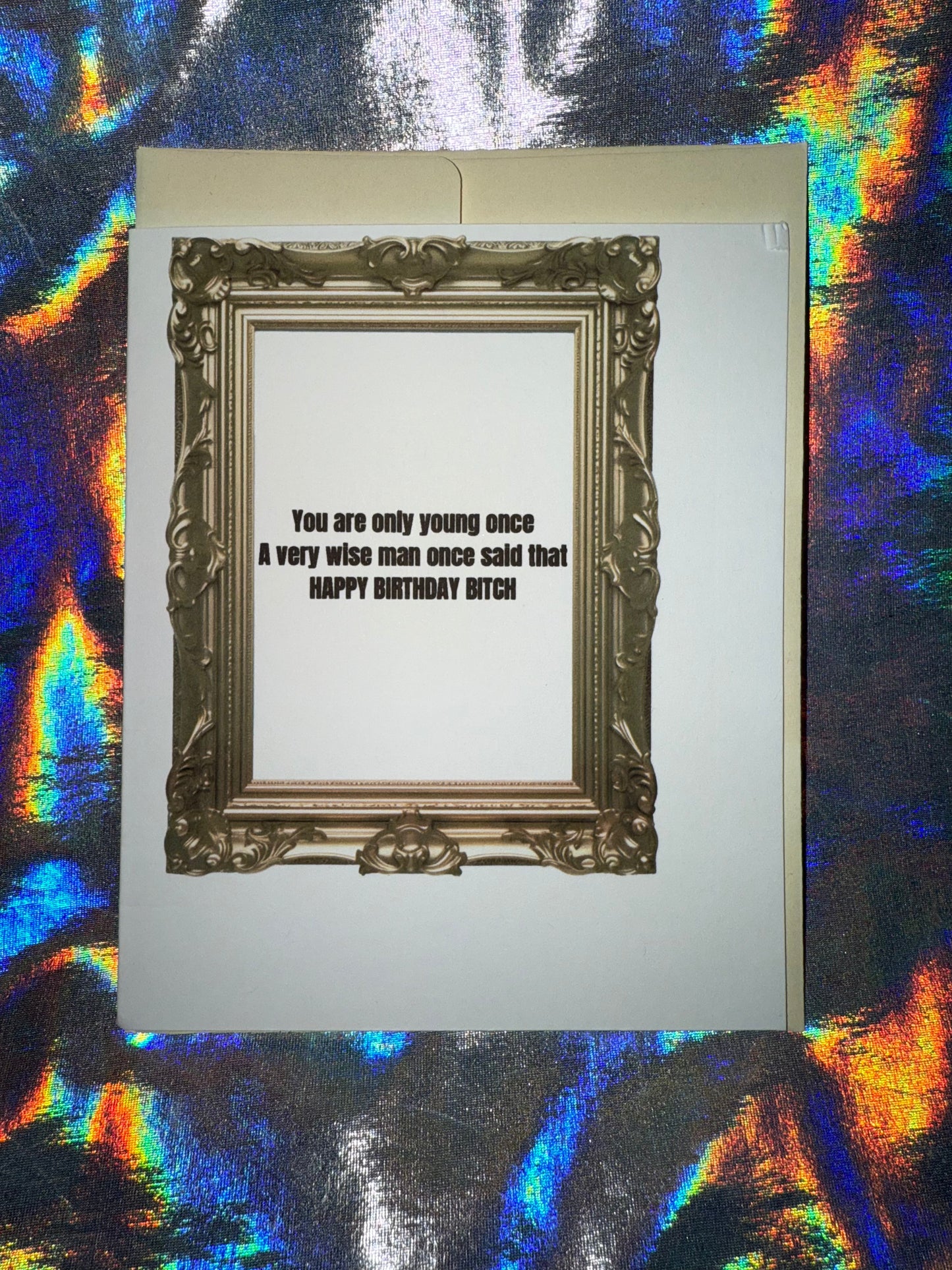Only Young Once Birthday Card