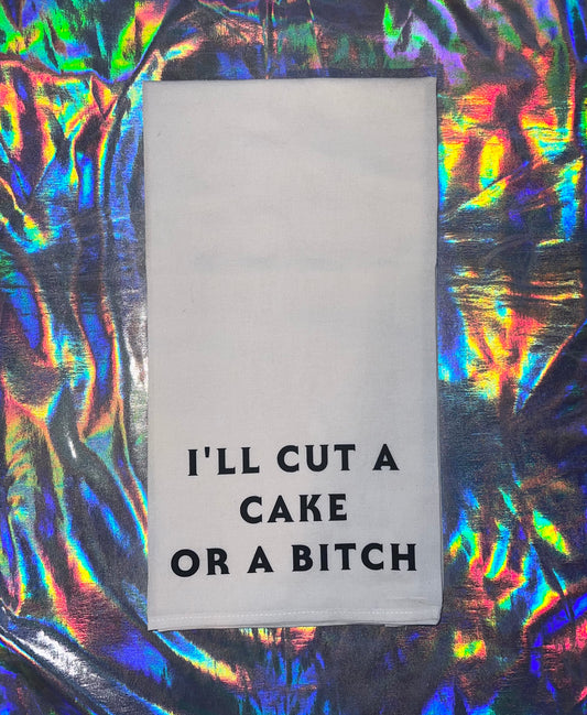 I'll Cut a Cake Dish Towel