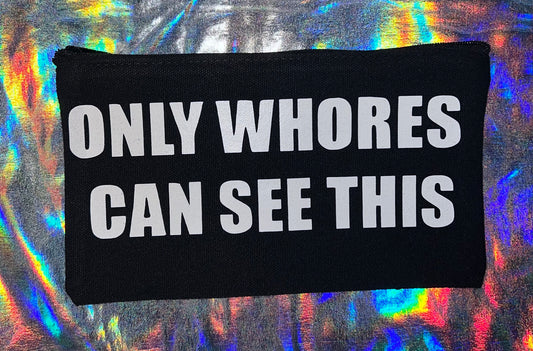 Mini Only Whores Pouch