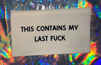 Mini Contains my Last Fucks