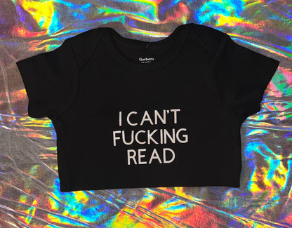 I Can't F*cking Read Baby Bodysuit