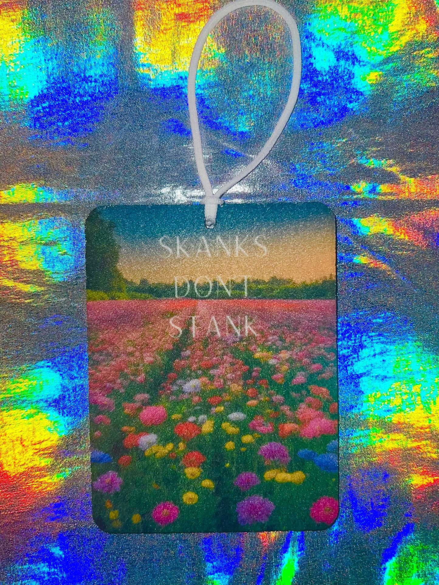 Skanks Don't Stank Funny Floral Car Air Freshener