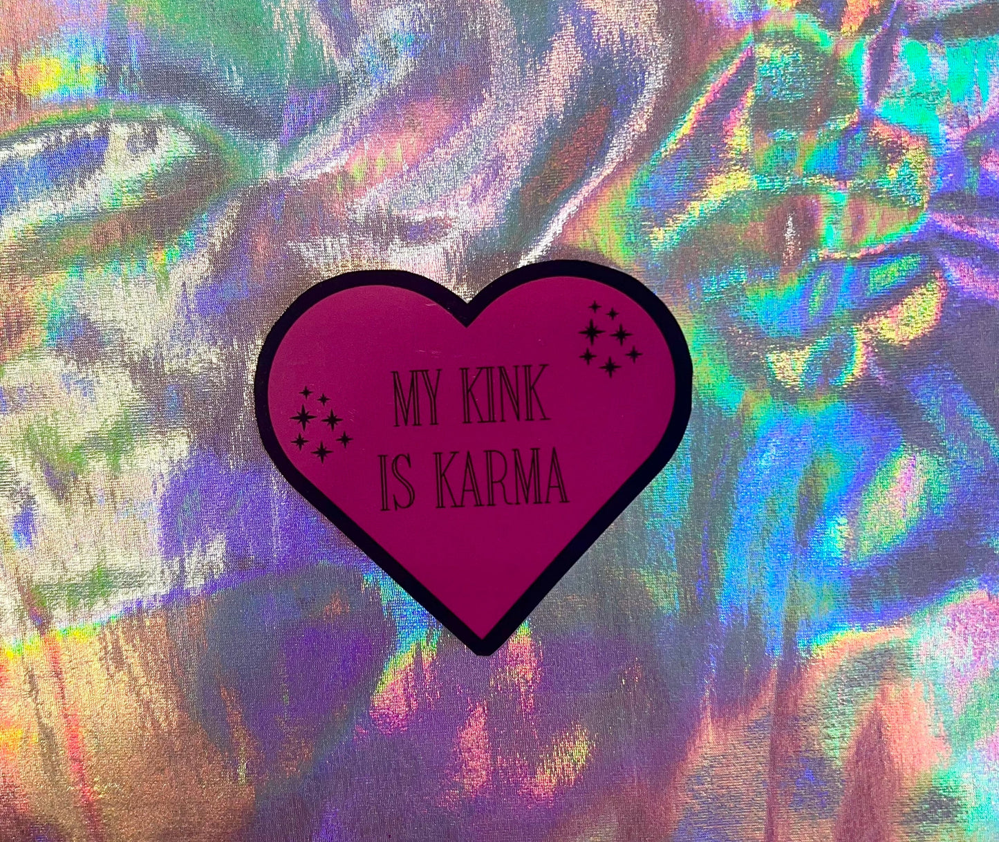 My Kink is Karma Funny Small Sticker